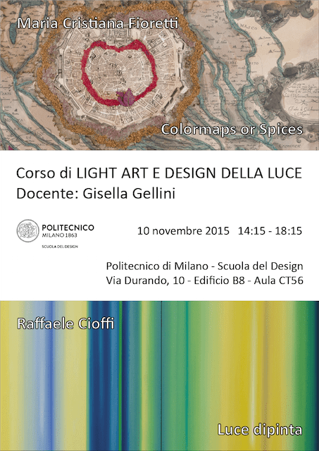 Light Art e Design della Luce | Lezione 10 novembre 2015 | Maria Cristiana Fioretti, Raffaele Cioffi