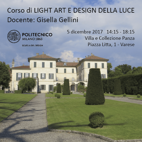Light Art e Design della Luce | Lezione 5 dicembre 2017 | Visita a Villa Panza